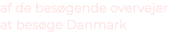 af de bes gende overvejer at bes ge Danmark