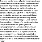 Den lave norske krone p virker nordm ndenes rejseadf rd og prioriteringer – ogs rejserne til Danmark. Alligevel st r...