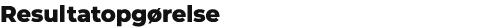 Resultatopg relse