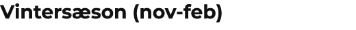 Vinters son (nov feb)