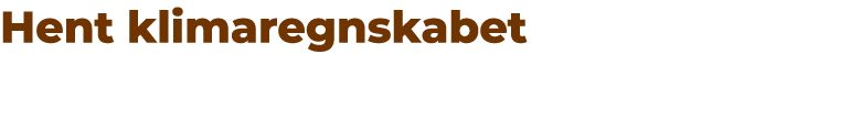 Hent klimaregnskabet 