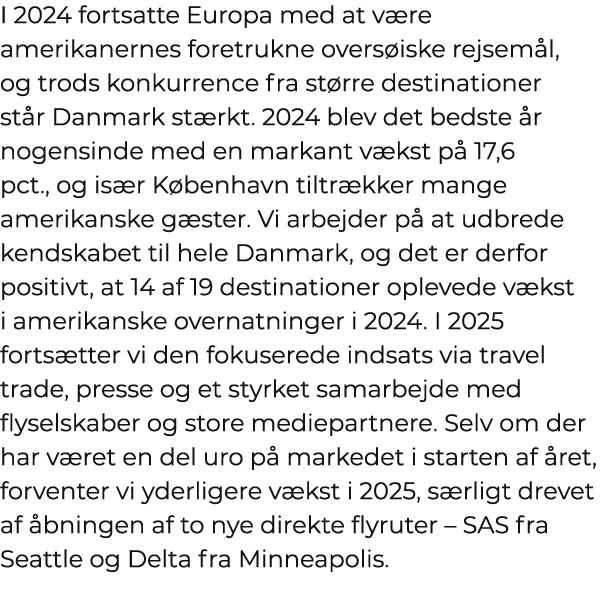 I 2024 fortsatte Europa med at v re amerikanernes foretrukne overs iske rejsem l, og trods konkurrence fra st rre des...