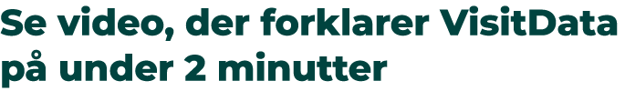 Se video, der forklarer VisitData p under 2 minutter