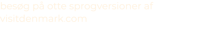 bes g p otte sprogversioner af visitdenmark.com 