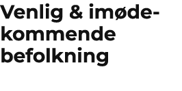 Venlig & im de kommende befolkning